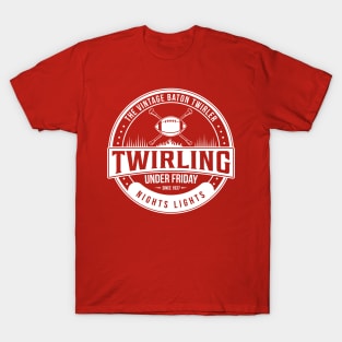 Friday Night Lights Baton Twirling T-Shirt T-Shirt